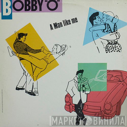 Bobby Orlando  - A Man Like Me