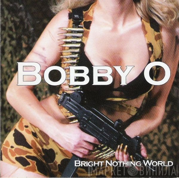 Bobby Orlando  - Bright Nothing World