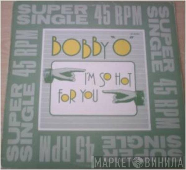 Bobby Orlando - I'm So Hot For You