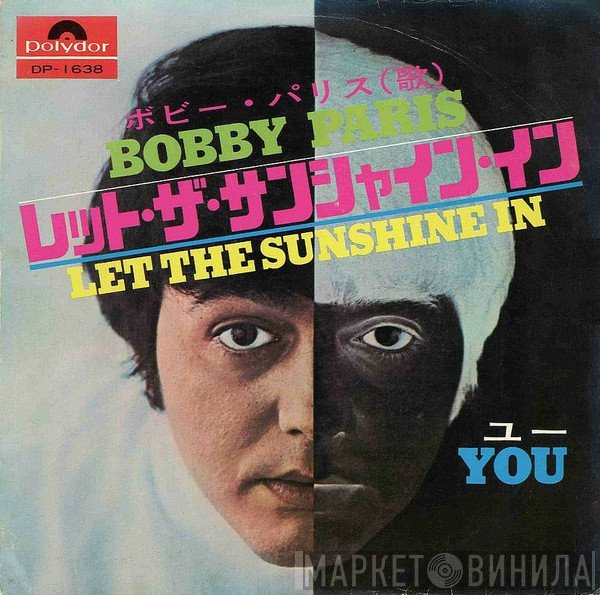 Bobby Paris  - Let The Sunshine In