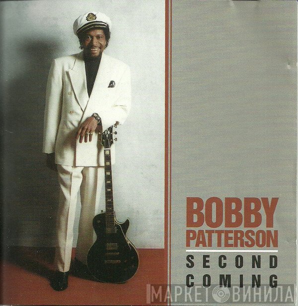 Bobby Patterson  - Second Coming
