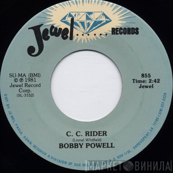 Bobby Powell - C. C. Rider / I'm Gonna Leave You