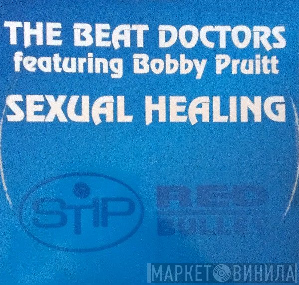 Bobby Pruit, The Beat Doctors - Sexual Healing