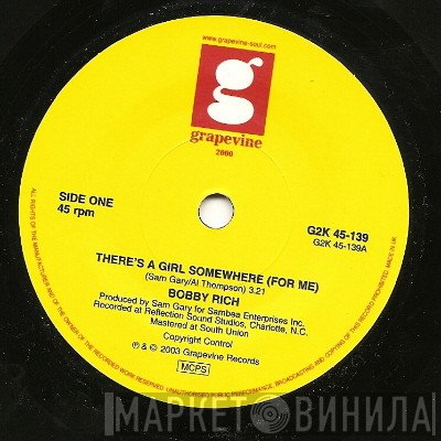 Bobby Rich - There's A Girl Somewhere (For Me)