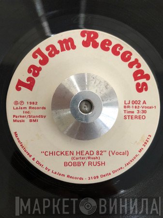 Bobby Rush - Chicken Head 82