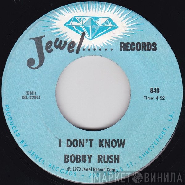 Bobby Rush - I Don't Know