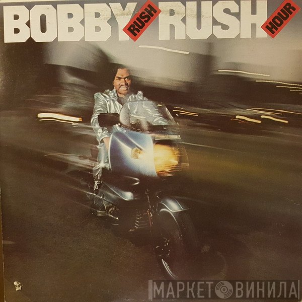 Bobby Rush - Rush Hour