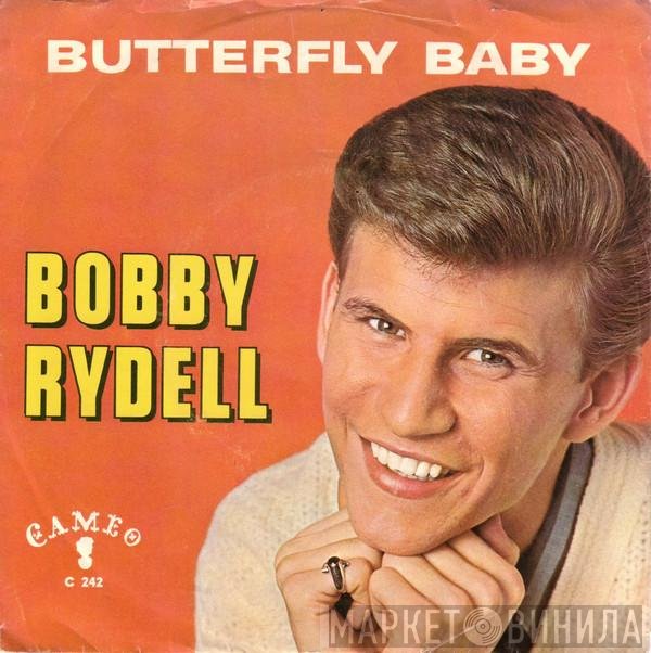 Bobby Rydell  - Butterfly Baby
