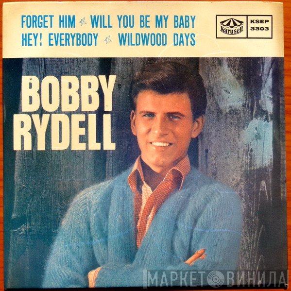 Bobby Rydell  - Forget Him