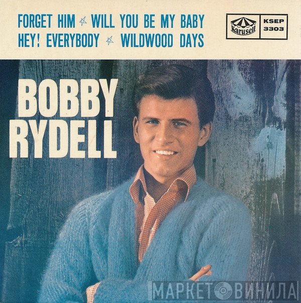 Bobby Rydell  - Forget Him