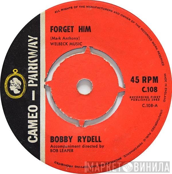 Bobby Rydell - Forget Him