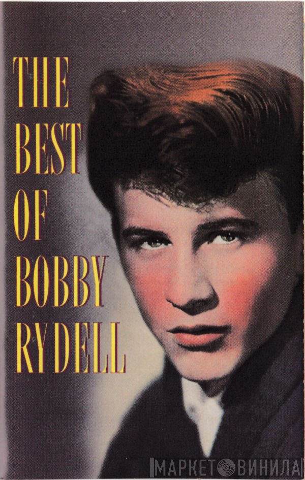 Bobby Rydell  - The Best Of Bobby Rydell