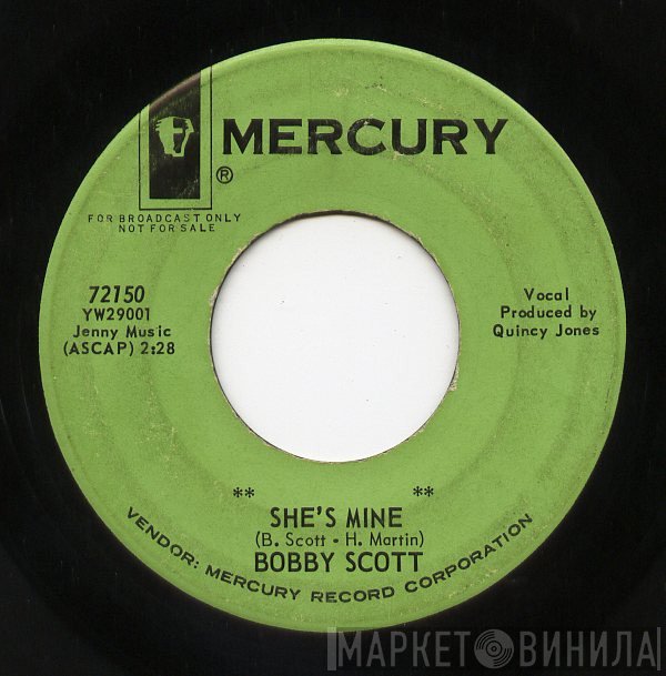 Bobby Scott - She's Mine