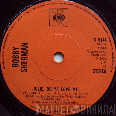 Bobby Sherman - Julie, Do Ya Love Me