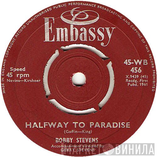 Bobby Stevens - Halfway To Paradise / A Girl Like You