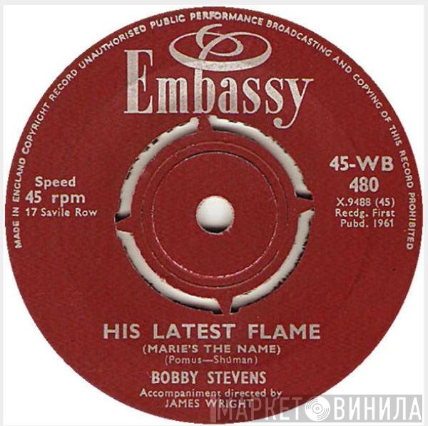 Bobby Stevens - His Latest Flame (Marie's The Name) / Big Bad John