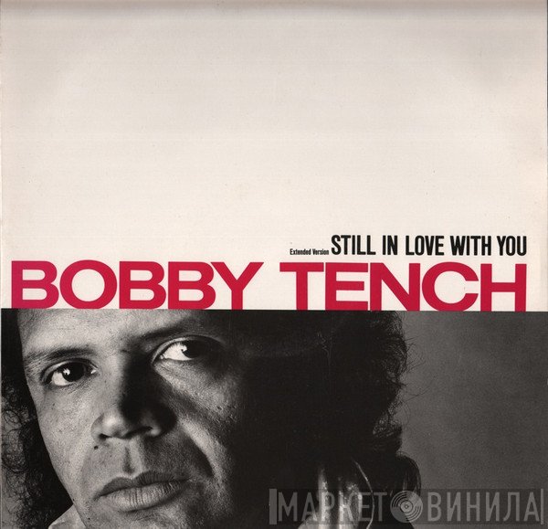 Bobby Tench - Still In Love With You
