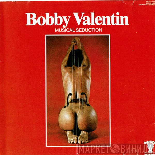 Bobby Valentin  - Musical Seduction