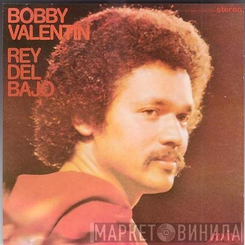 Bobby Valentin  - Rey Del Bajo