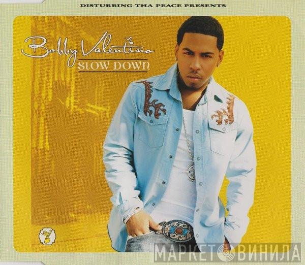 Bobby Valentino   - Slow Down