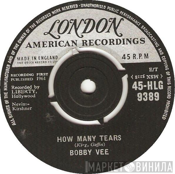 Bobby Vee  - How Many Tears / Baby Face