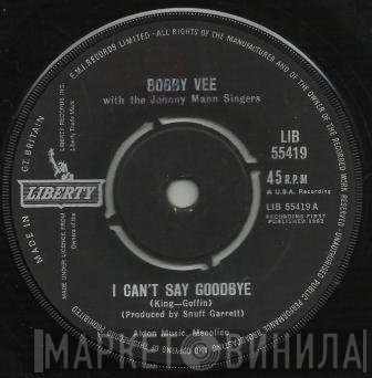 Bobby Vee - I Can't Say Goodbye