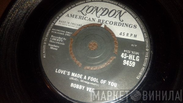 Bobby Vee - Love's Made A Fool Of You / Susie-Q