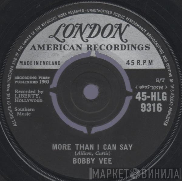 Bobby Vee - More Than I Can Say / Stayin' In