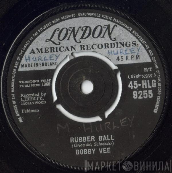 Bobby Vee - Rubber Ball / Everyday