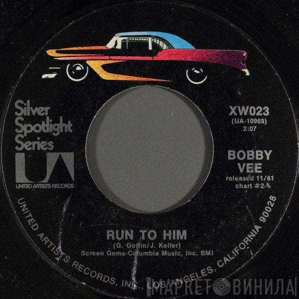 Bobby Vee - Run To Him / Sharing You