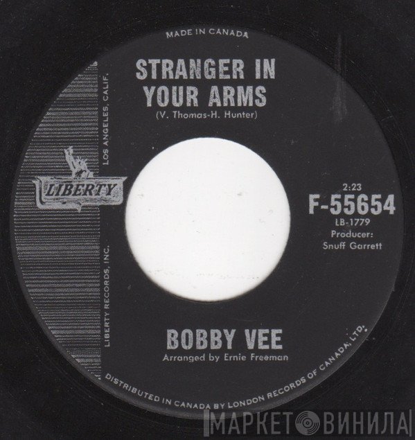 Bobby Vee  - Stranger In Your Arms