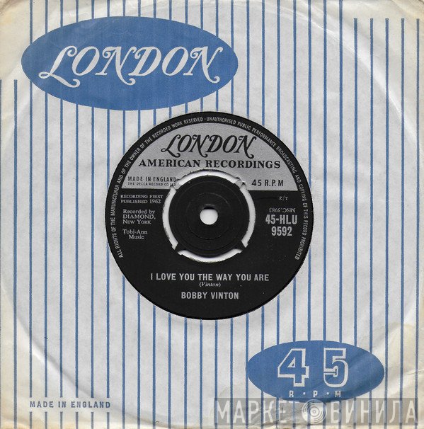 Bobby Vinton, Chuck & Johnny - I Love You The Way You Are / You Are My Girl