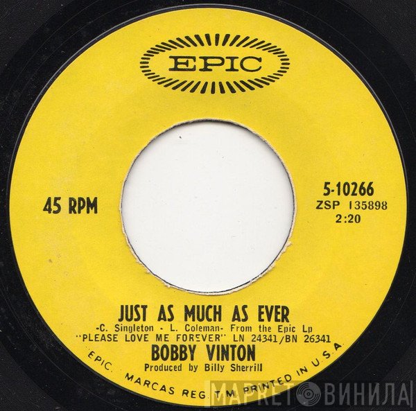 Bobby Vinton - Just As Much As Ever