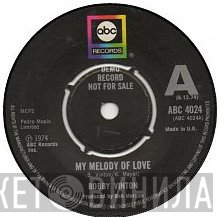 Bobby Vinton - My Melody Of Love / I'll Be Loving You