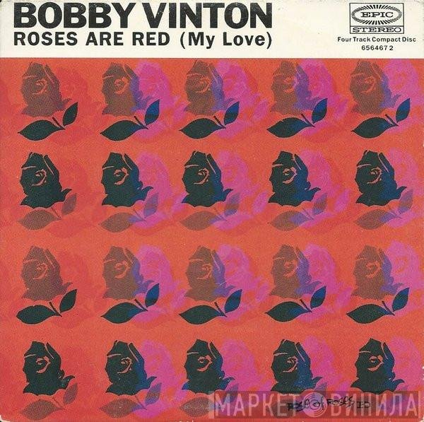 Bobby Vinton  - Roses Are Red (My Love)