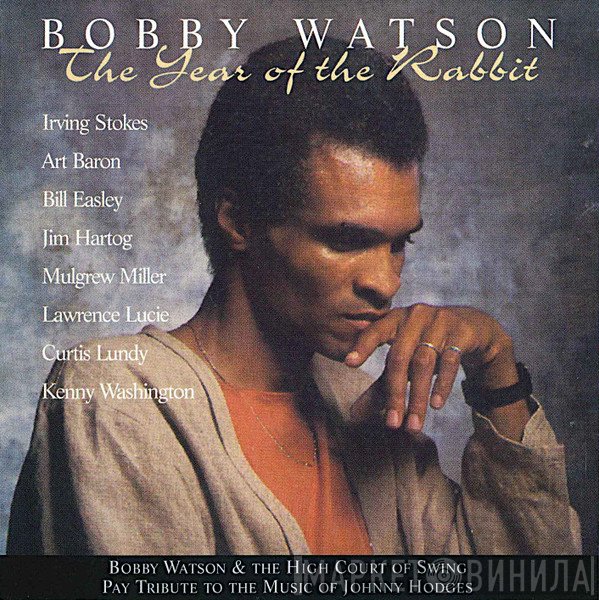 Bobby Watson   - The Year Of The Rabbit