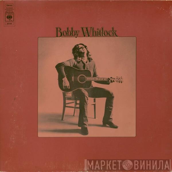 Bobby Whitlock - Bobby Whitlock