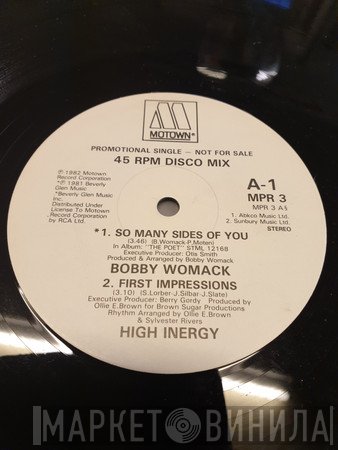 Bobby Womack, Bettye Lavette, High Inergy - So Many Sides Of You / First Impressions / I Can't Stop
