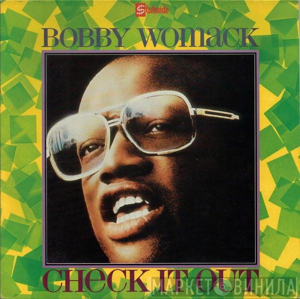 Bobby Womack  - Check It Out