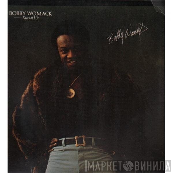 Bobby Womack - Facts Of Life