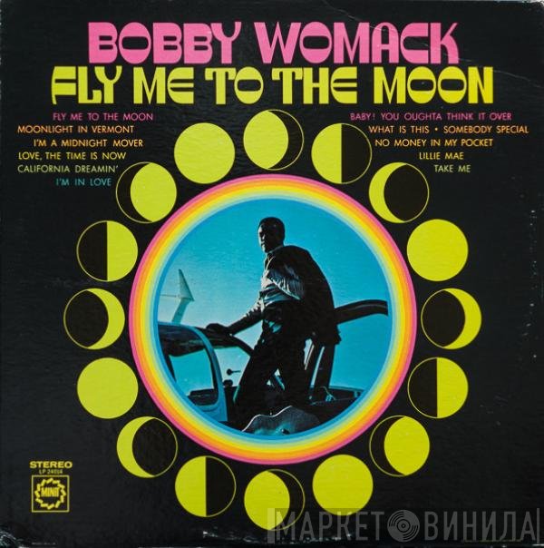 Bobby Womack  - Fly Me To The Moon