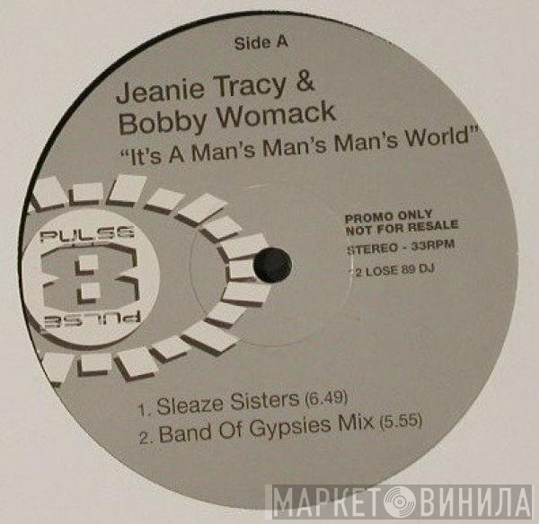 Bobby Womack, Jeanie Tracy - It's A Man's Man's Man's World
