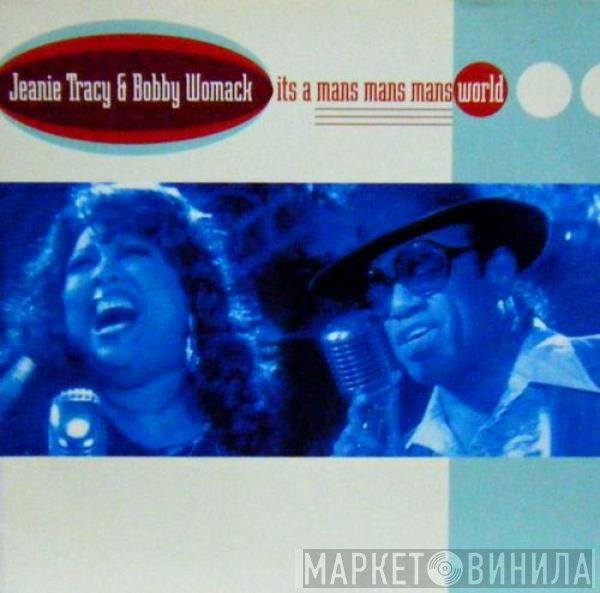 Bobby Womack, Jeanie Tracy - Its A Mans Mans Mans World