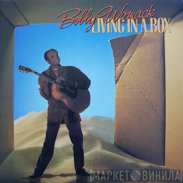 Bobby Womack  - Living In A Box