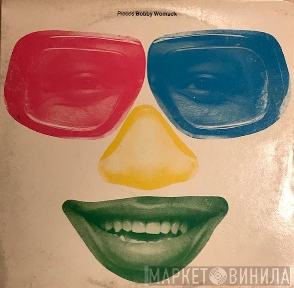 Bobby Womack  - Pieces