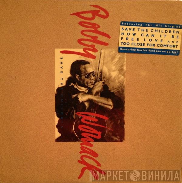 Bobby Womack  - Save The Children