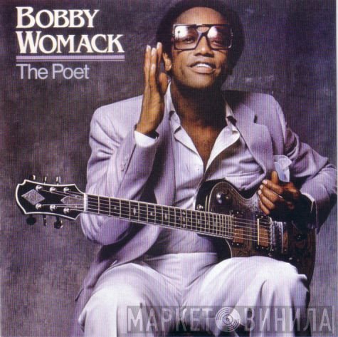 Bobby Womack - The Poet