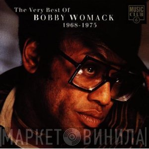 Bobby Womack - The Very Best Of Bobby Womack 1968-1975