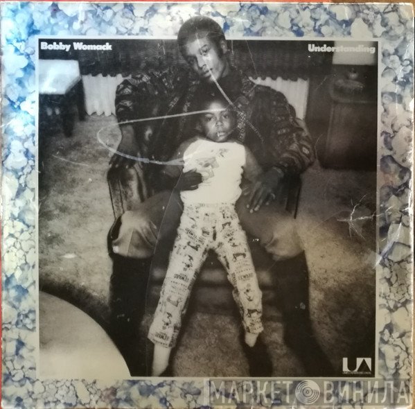 Bobby Womack  - Understanding
