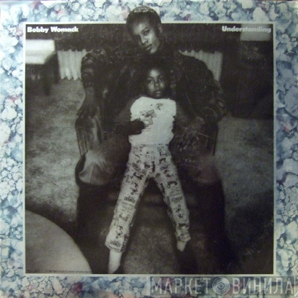 Bobby Womack  - Understanding
